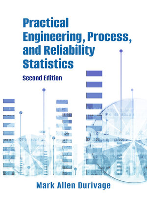 cover image of Practical Engineering, Process, and Reliability Statistics